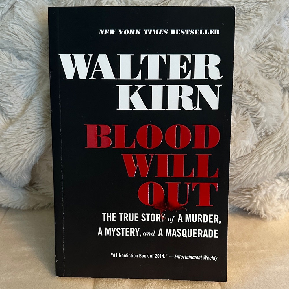 🧚‍♀️3/$12🧚‍♀️True crime. Blood will Out by Walter Kirn